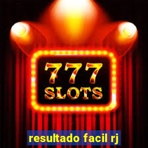 resultado facil rj